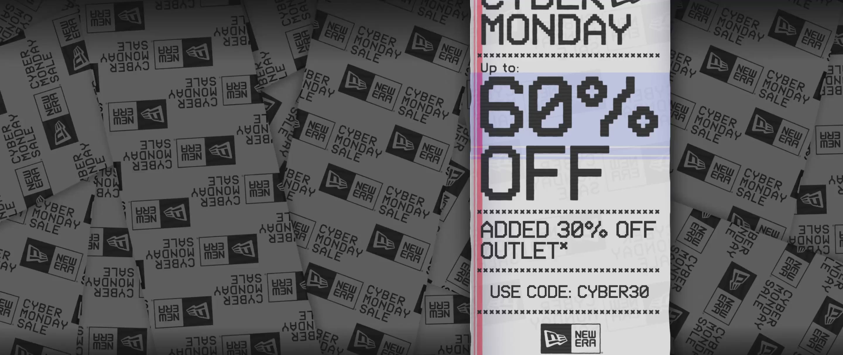 New Era Cyber Monday receipt promo- 60% off. Added 30% off outlet. 